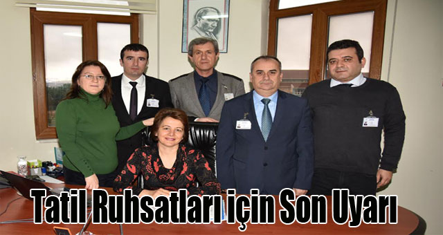  Tatil Ruhsatları için Son Uyarı