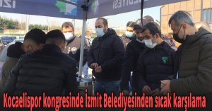 Kocaelispor kongresinde İzmit Belediyesinden sıcak karşılama