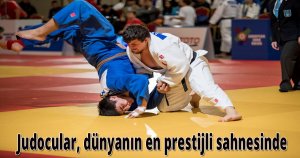  Judocular, dünyanın en prestijli sahnesinde