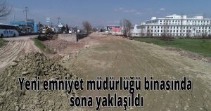 Yeni emniyet müdürlüğü binasında sona yaklaşıldı