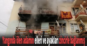Yangında ölmüştü