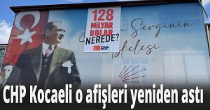 CHP Kocaeli o afişleri yeniden astı 
