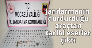 Jandarmanın durdurduğu araçtan tarihi eserler çıktı