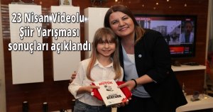 23 Nisan Videolu Şiir Yarışması sonuçları açıklandı