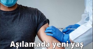 Aşılamada yeni yaş
