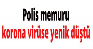 Korona can almaya devam ediyor