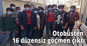 Otobüsten 16 düzensiz göçmen çıktı