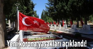 Yeni korona yasakları açıklandı!