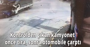 Kontrolden çıkan kamyonet önce tıra, sonra otomobile çarptı