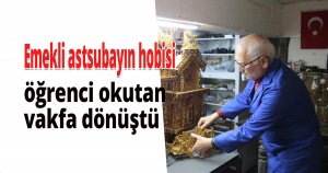 Emekli astsubayın hobisi öğrenci okutan vakfa dönüştü