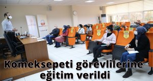 Komeksepeti görevlilerine eğitim verildi