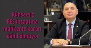 Ruhsatsız res inşaatına mahkeme kararı dahil olmuyor