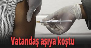 Vatandaş aşıya koştu