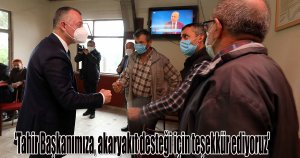 'Tahir Başkanımıza, akaryakıt desteği için teşekkür ediyoruz'