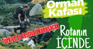 Türkiye bu festivali konuşacak