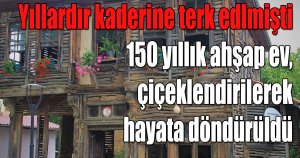 Yıllardır kaderine terk edlmişti