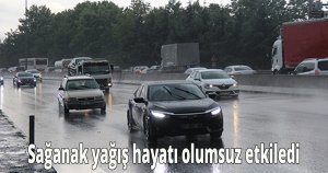 Sağanak yağış hayatı olumsuz etkiledi