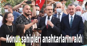 Konut sahipleri anahtarlarını aldı
