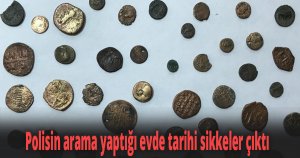 Polisin arama yaptığı evde tarihi sikkeler çıktı