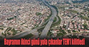 Bayramın ikinci günü yola çıkanlar TEM’i kilitledi