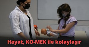 Hayat, KO-MEK ile kolaylaşır