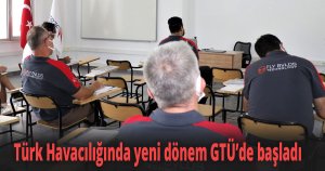  Türk Havacılığında yeni dönem GTÜ’de başladı