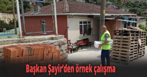  Başkan Şayir’den örnek çalışma 