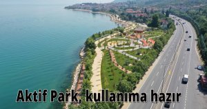 Aktif Park, kullanıma hazır
