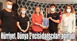 Hürriyet, Dünya 2’ncisi dansçıları ağırladı