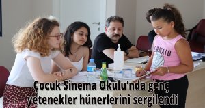 Çocuk Sinema Okulu’nda genç yetenekler hünerlerini sergilendi