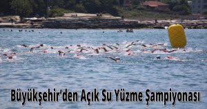 Büyükşehir’den Açık Su Yüzme Şampiyonası