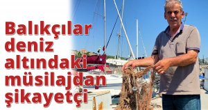 Balıkçılar deniz altındaki müsilajdan şikayetçi