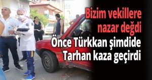 Bizim vekillere nazar değdi