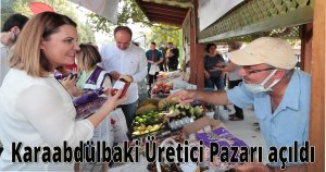 Karaabdülbaki Üretici Pazarı açıldı