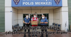 İzmit Belediyesi’nden sağlık çalışanları ve polislere aşure ikramı