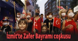 İzmit’te Zafer Bayramı coşkusu