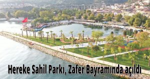 Hereke Sahil Parkı, Zafer Bayramında açıldı