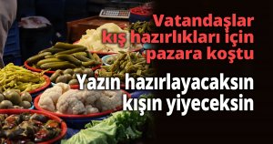 Vatandaşlar kış hazırlıkları için pazara koştu