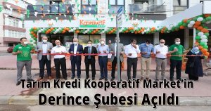 Tarım Kredi Kooperatif Market’in Derince Şubesi Açıldı