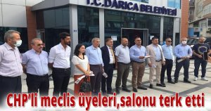  CHP’li meclis üyeleri,salonu terk etti