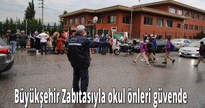Büyükşehir Zabıtasıyla okul önleri güvende
