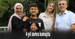 4 yıl sonra konuştu