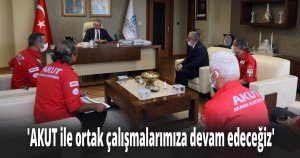 Büyükakın  'AKUT ile ortak çalışmalarımıza devam edeceğiz' 