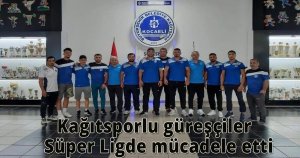 Kağıtsporlu güreşçiler  Süper Ligde mücadele etti