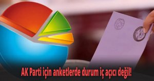 AK Parti için anketlerde durum iç açıcı değil!