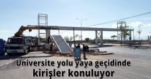  Üniversite yolu yaya geçidinde kirişler konuluyor