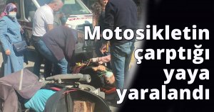  Motosikletin çarptığı yaya yaralandı