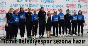İzmit Belediyespor sezona hazır