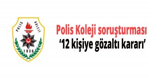 Polis Koleji soruşturması