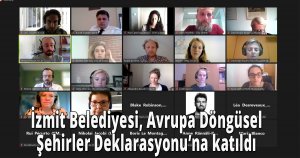 İzmit Belediyesi, Avrupa Döngüsel Şehirler Deklarasyonu’na katıldı 